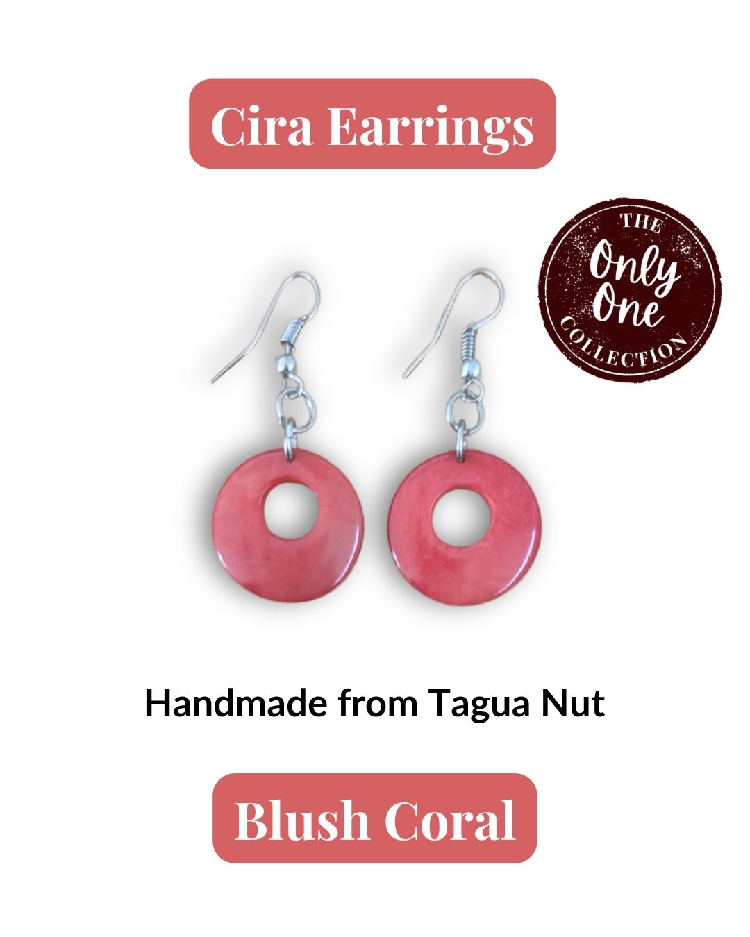 CIRA  — Handmade Tagua Earrings — 'Only One'
