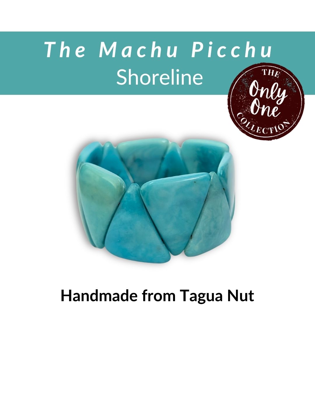 MACHU PICCHU — Handmade Tagua Bracelet — 'Only One'